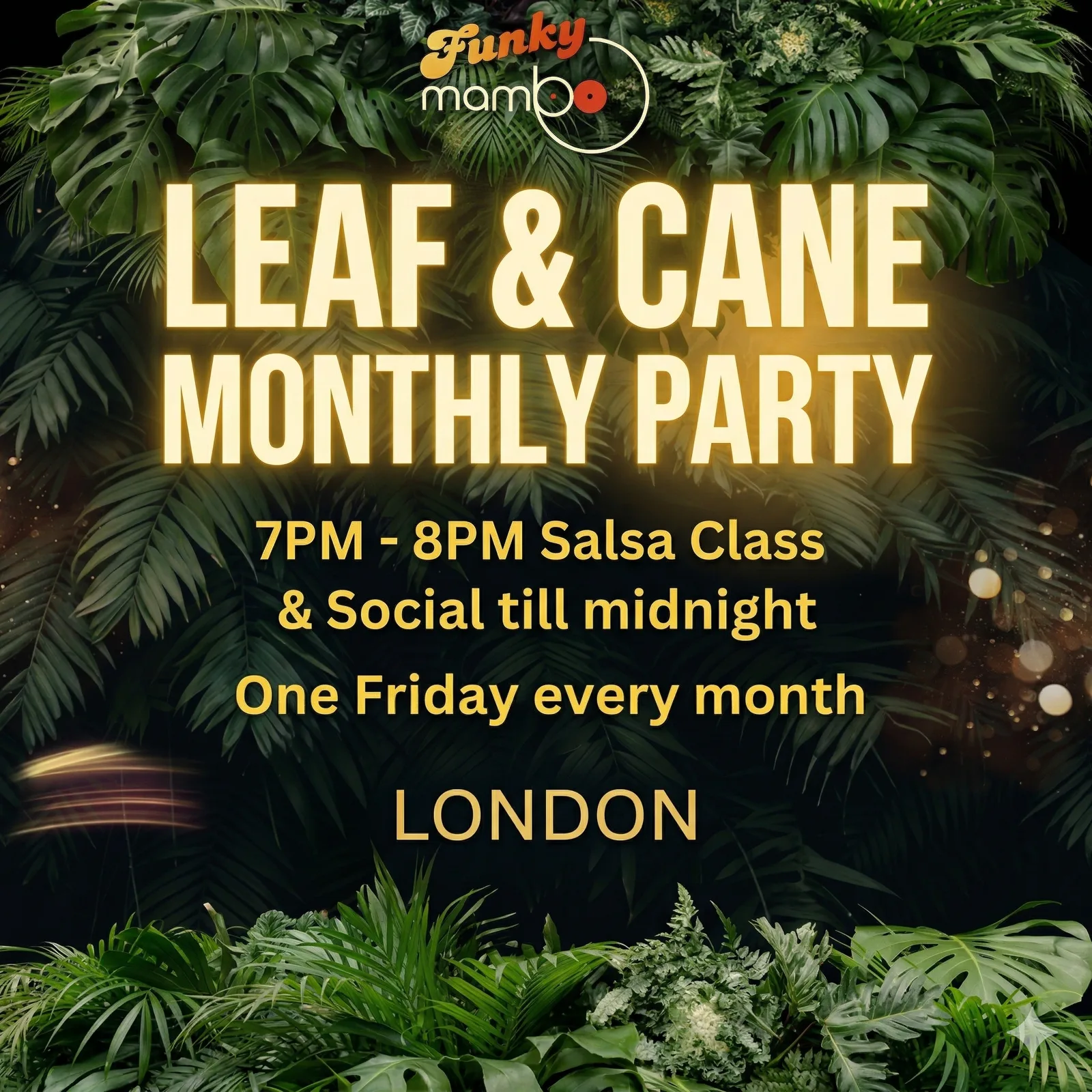 Monthly Party @ Leaf & Cane flyer